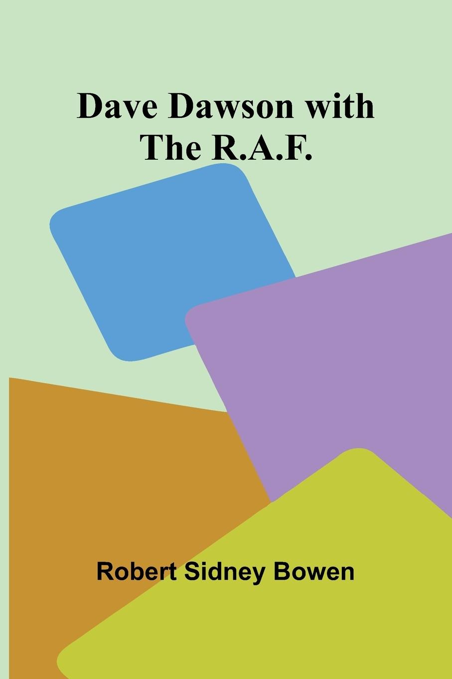 Vorderes Coverbild Dave Dawson With The R.A.F.
