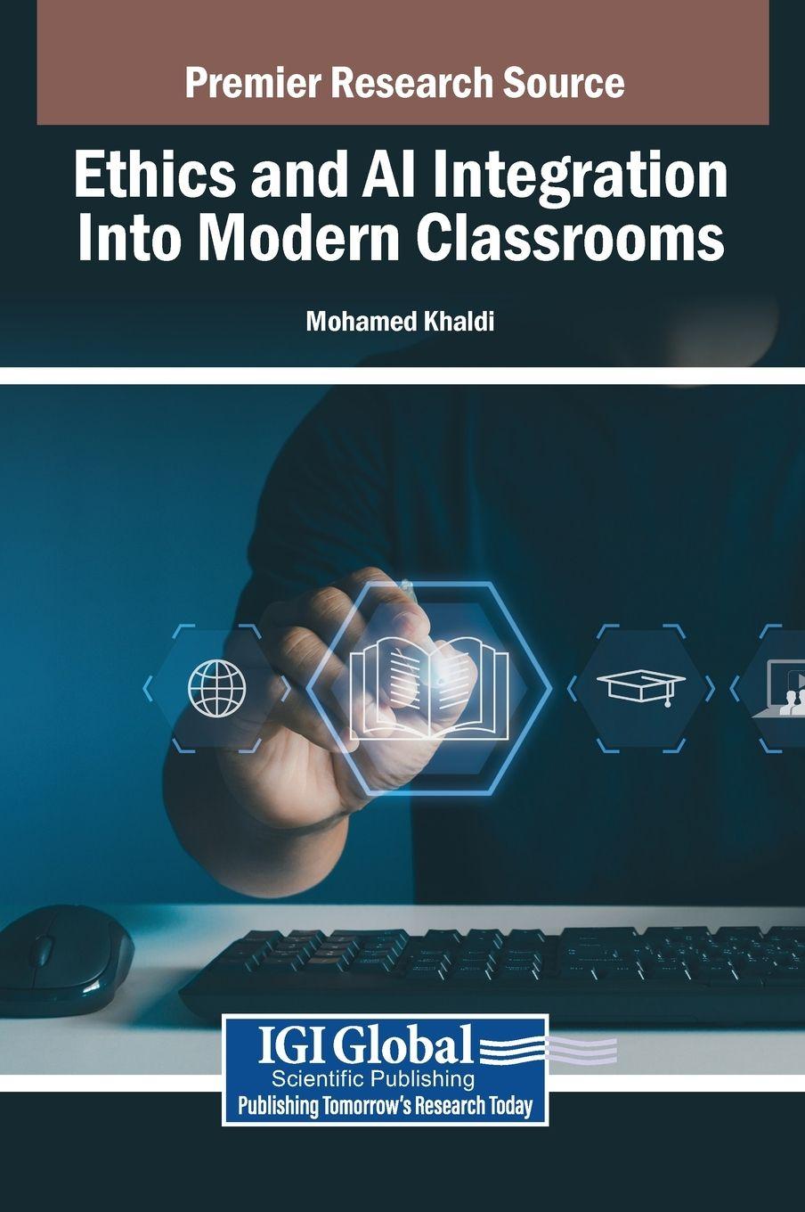 Vorderes Coverbild Ethics and AI Integration Into Modern Classrooms