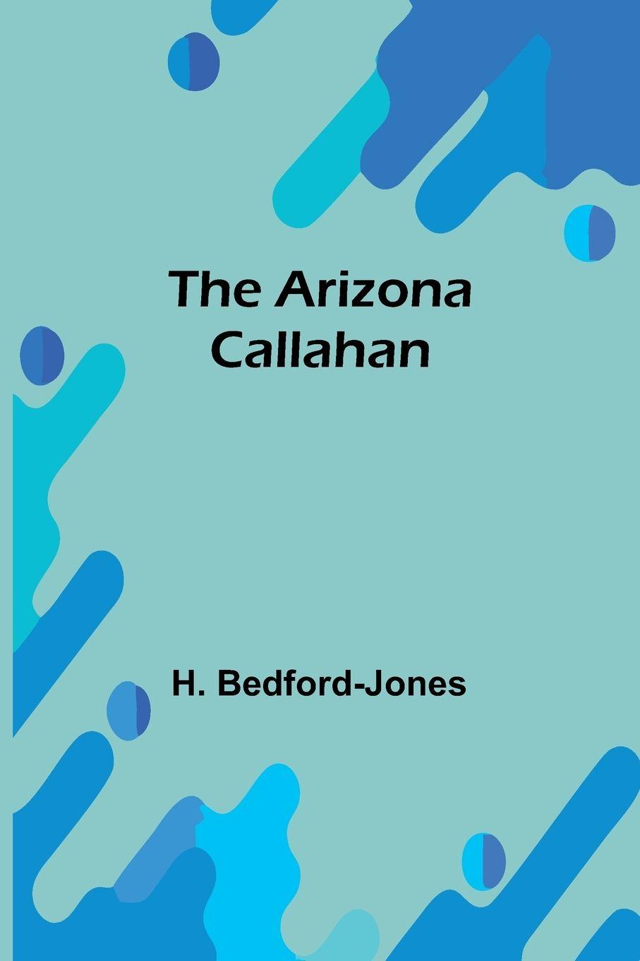 Vorderes Coverbild The Arizona Callahan