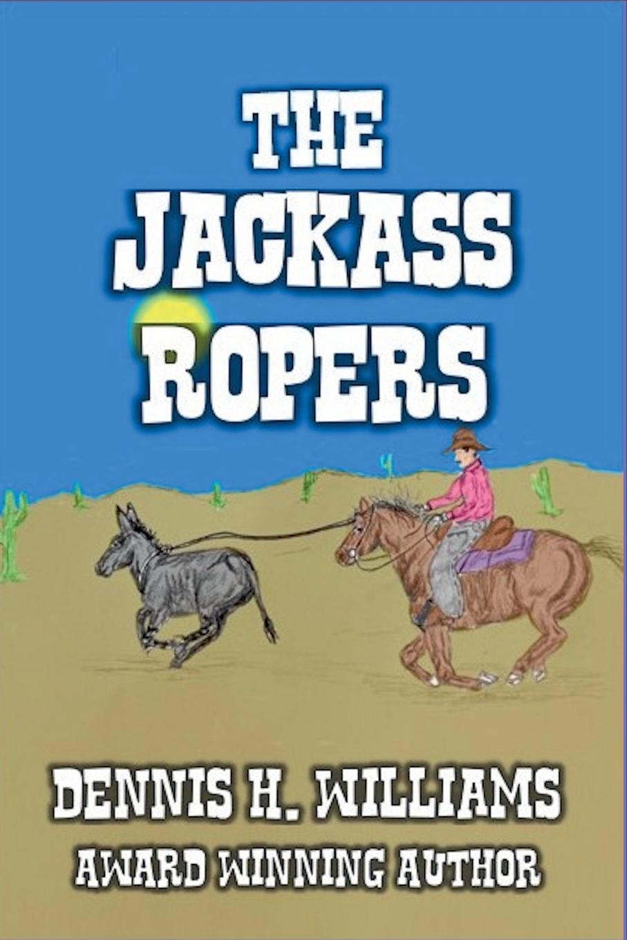 Vorderes Coverbild The Jackass Ropers.