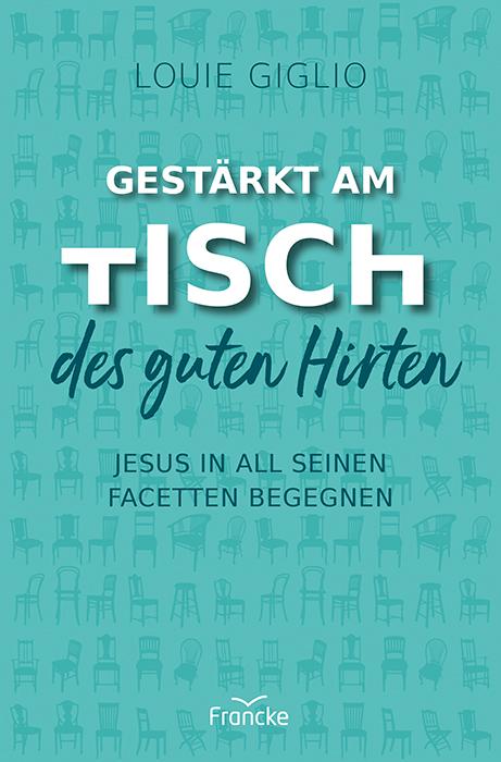 Vorderes Coverbild Gestärkt am Tisch des guten Hirten