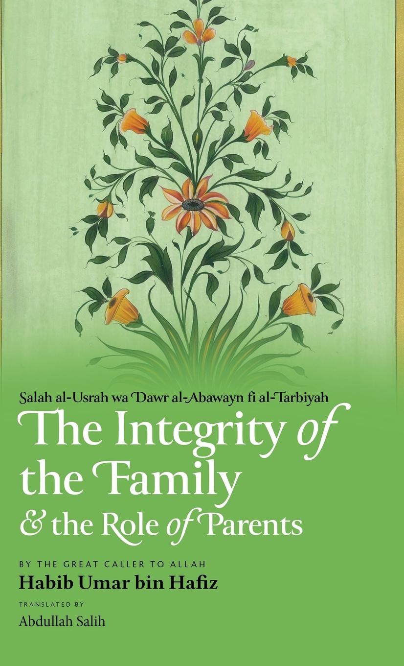 Vorderes Coverbild The Integrity of the Family & the Role of Parents (HB)