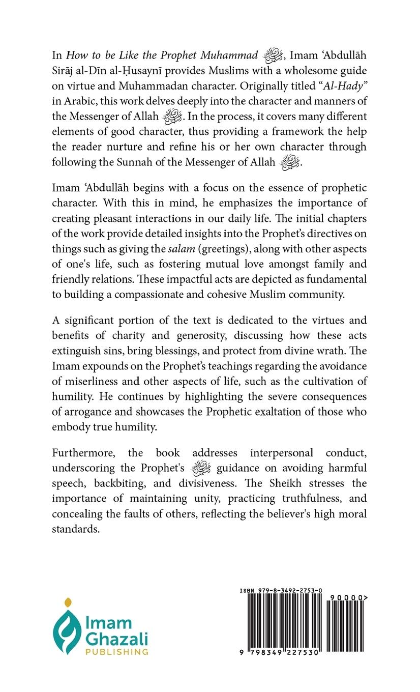 Rückseitencover How to be Like the Prophet Muhammad ¿ (al-Hady) (HB)