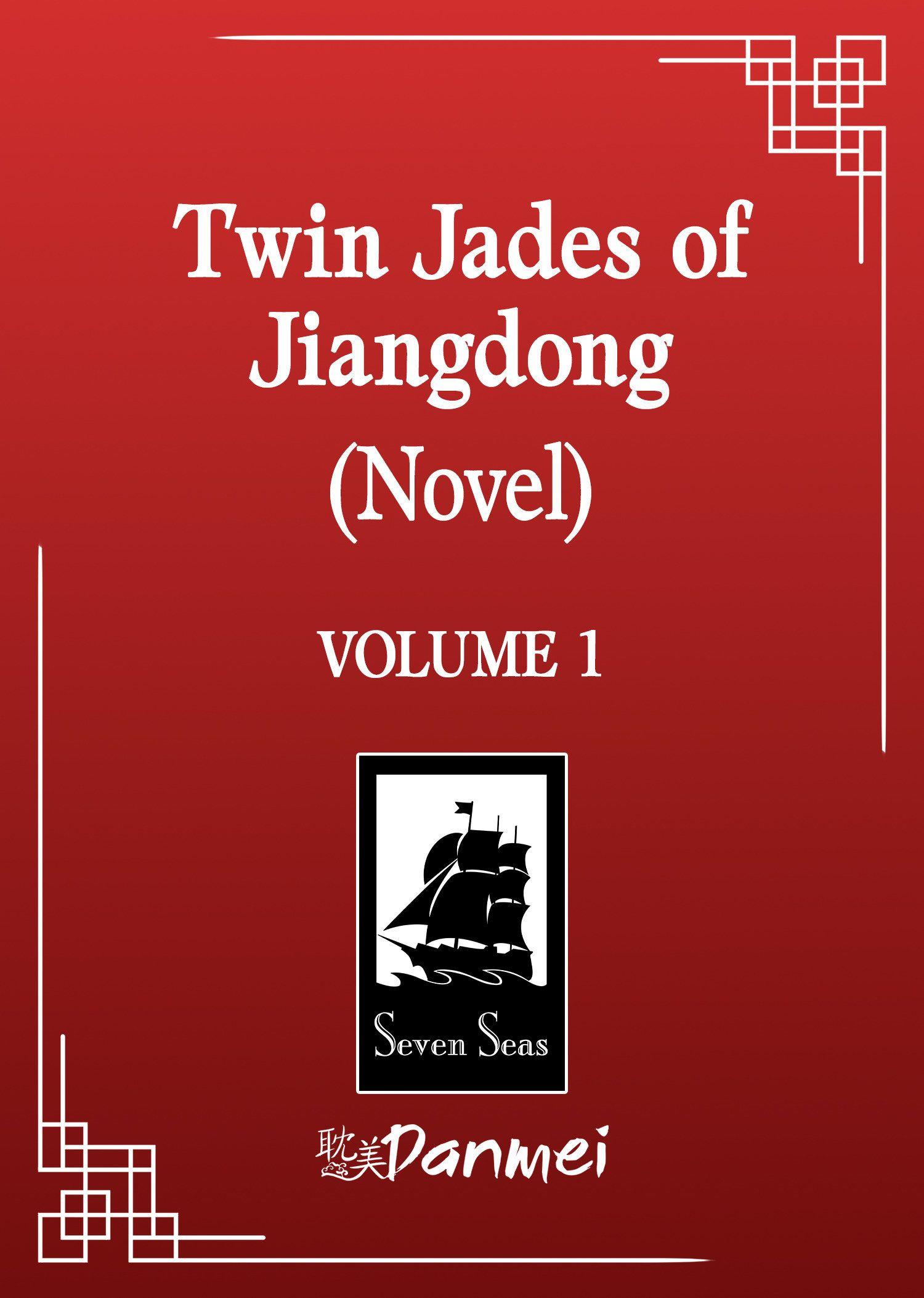 Vorderes Coverbild Twin Jades of Jiangdong (Novel) Vol. 1