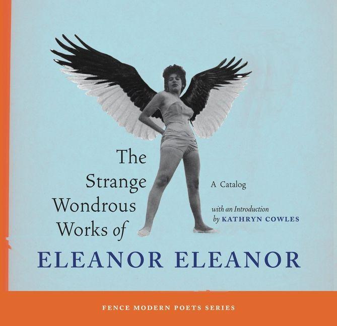 Vorderes Coverbild The Strange Wondrous Works of Eleanor Eleanor
