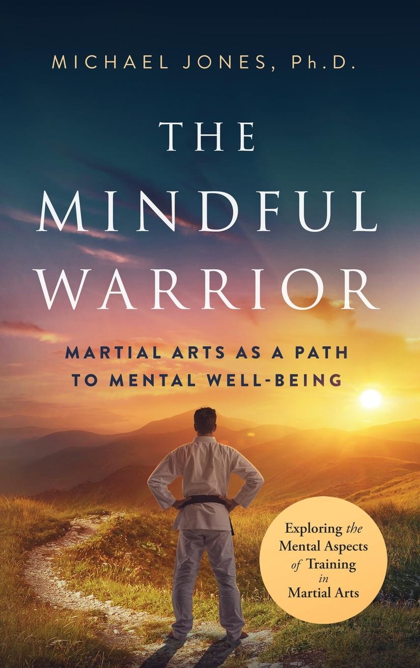 Vorderes Coverbild The Mindful Warrior