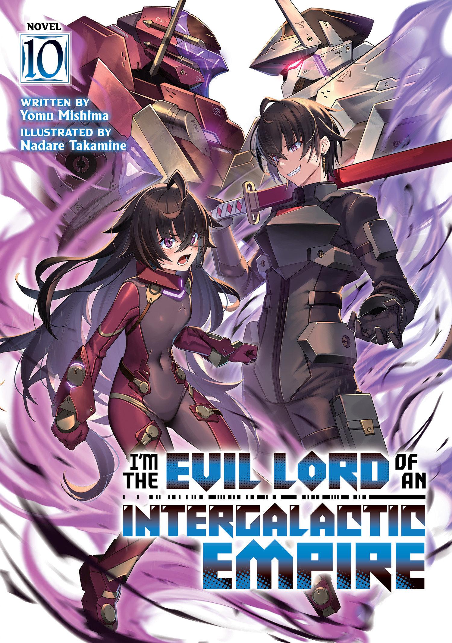 Vorderes Coverbild I'm the Evil Lord of an Intergalactic Empire! (Light Novel) Vol. 10