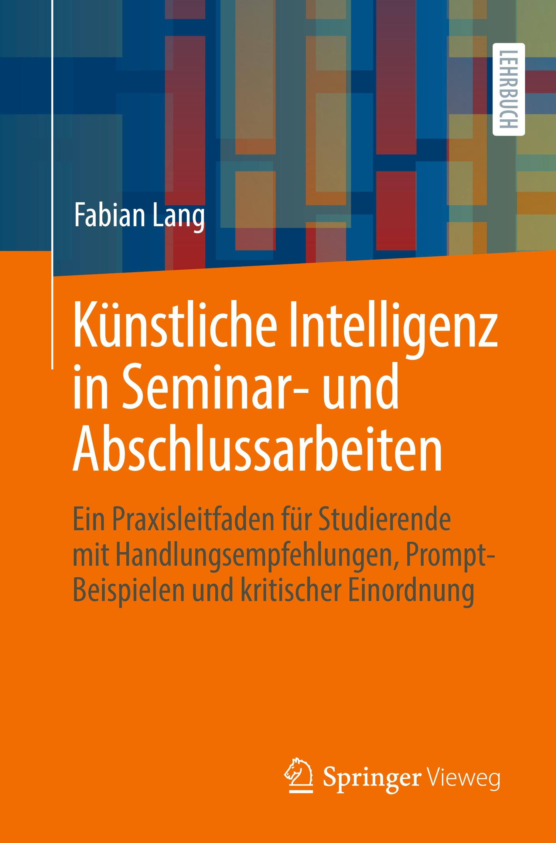 Vorderes Coverbild Künstliche Intelligenz in Seminar- und Abschlussarbeiten