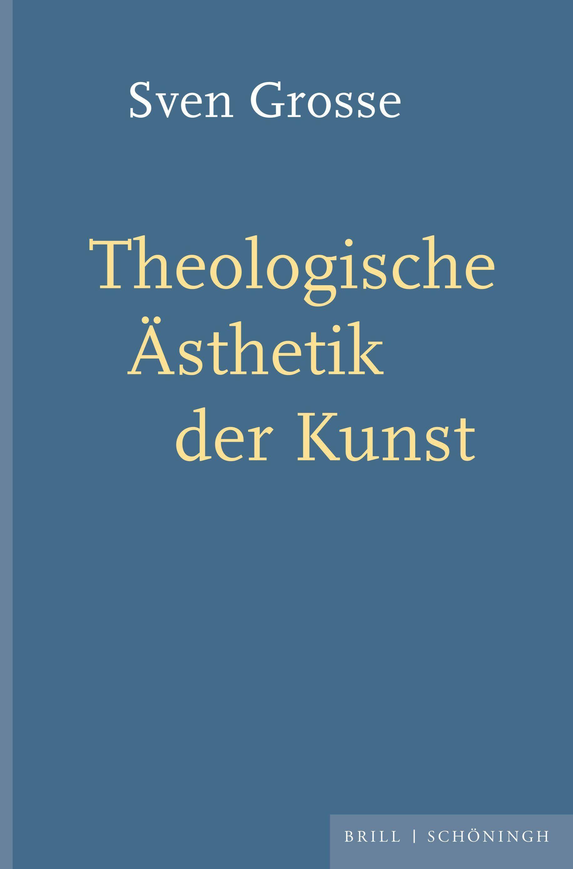 Vorderes Coverbild Theologische Ästhetik der Kunst
