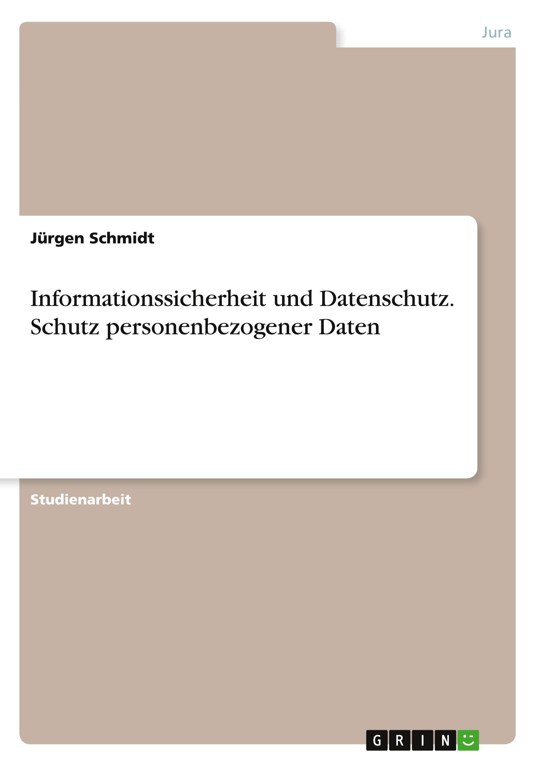 Vorderes Coverbild Informationssicherheit und Datenschutz. Schutz personenbezogener Daten