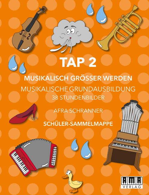 Vorderes Coverbild TAP 2 - Musikalisch Größer Werden (Schüler-Mappe)