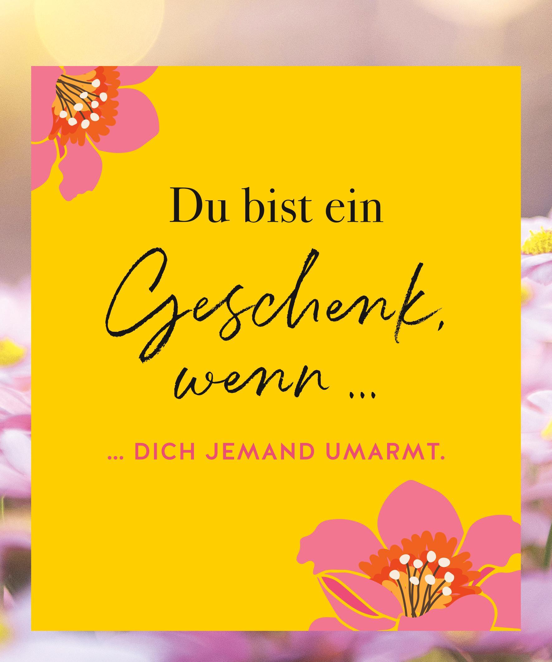 Beispielinhalt (Bild) Es ist ein Geschenk, dass es dich gibt - Der Tischaufsteller zum SPIEGEL Bestseller