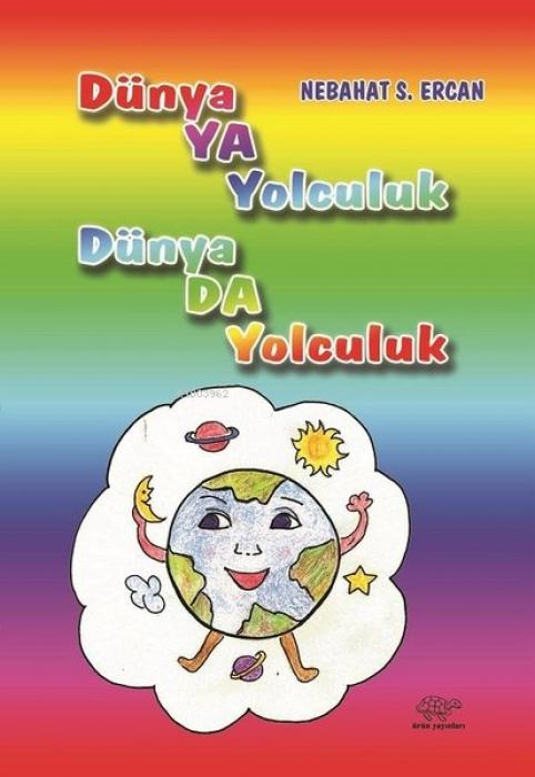 Vorderes Coverbild Dünyaya Yolculuk Dünyada Yolculuk