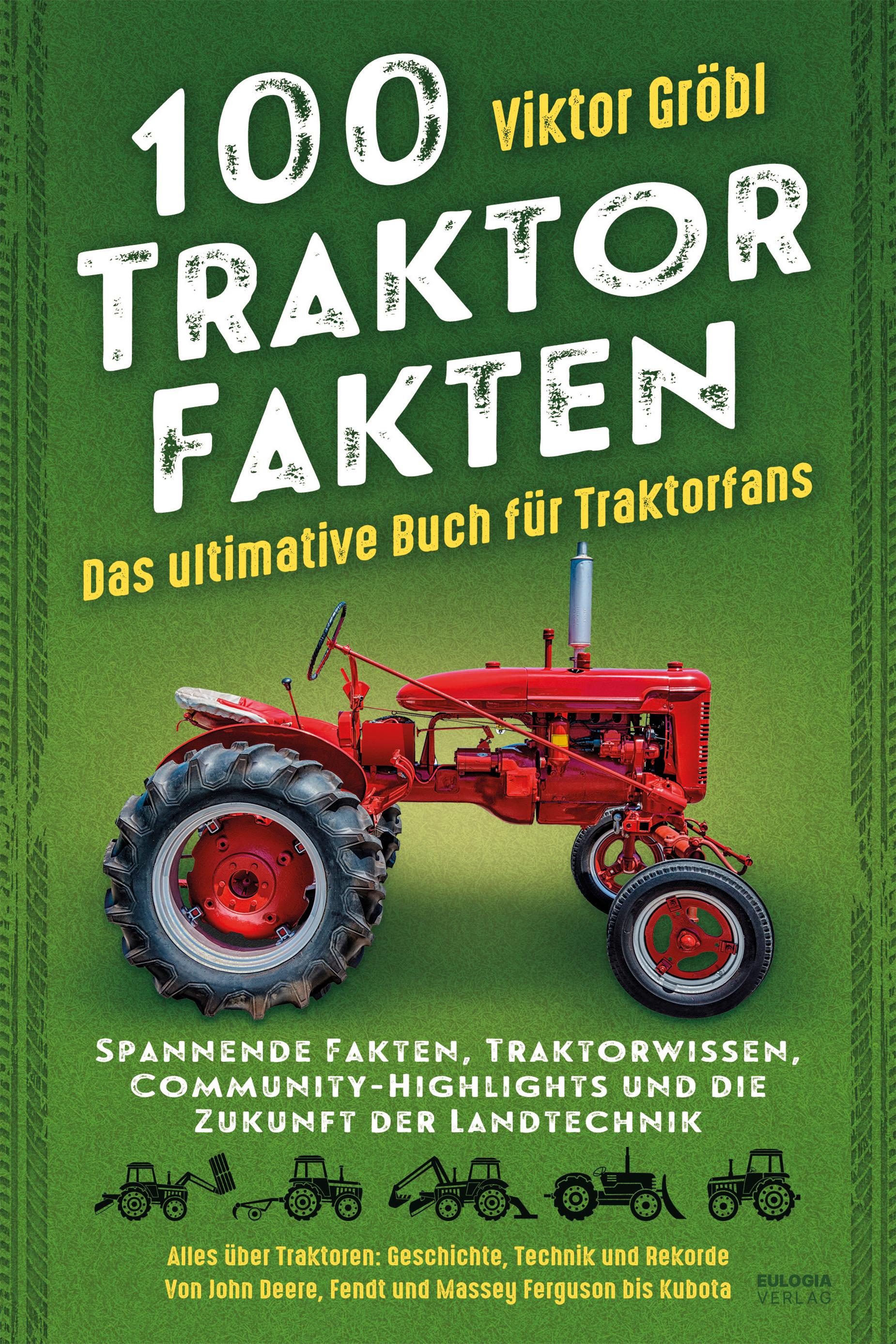 Vorderes Coverbild 100 Traktor Fakten