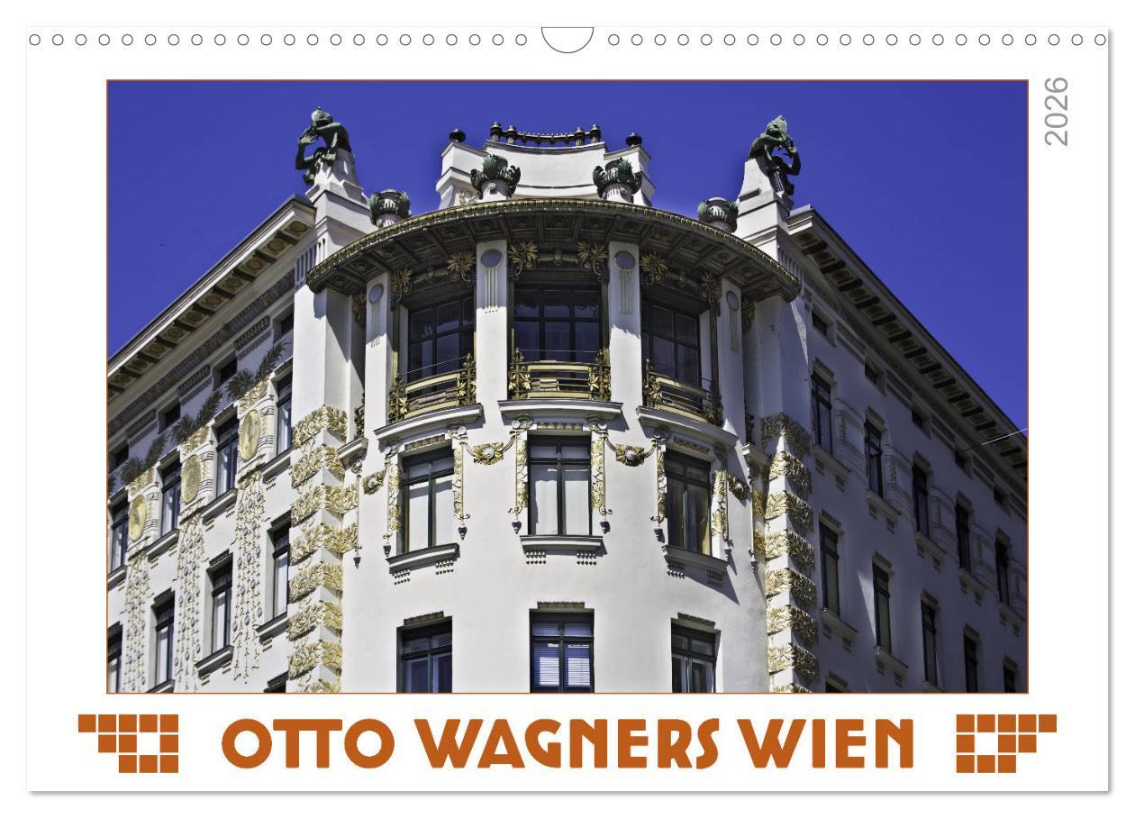 Vorderes Coverbild Otto Wagners Wien (Wandkalender 2026 DIN A3 quer), CALVENDO Monatskalender