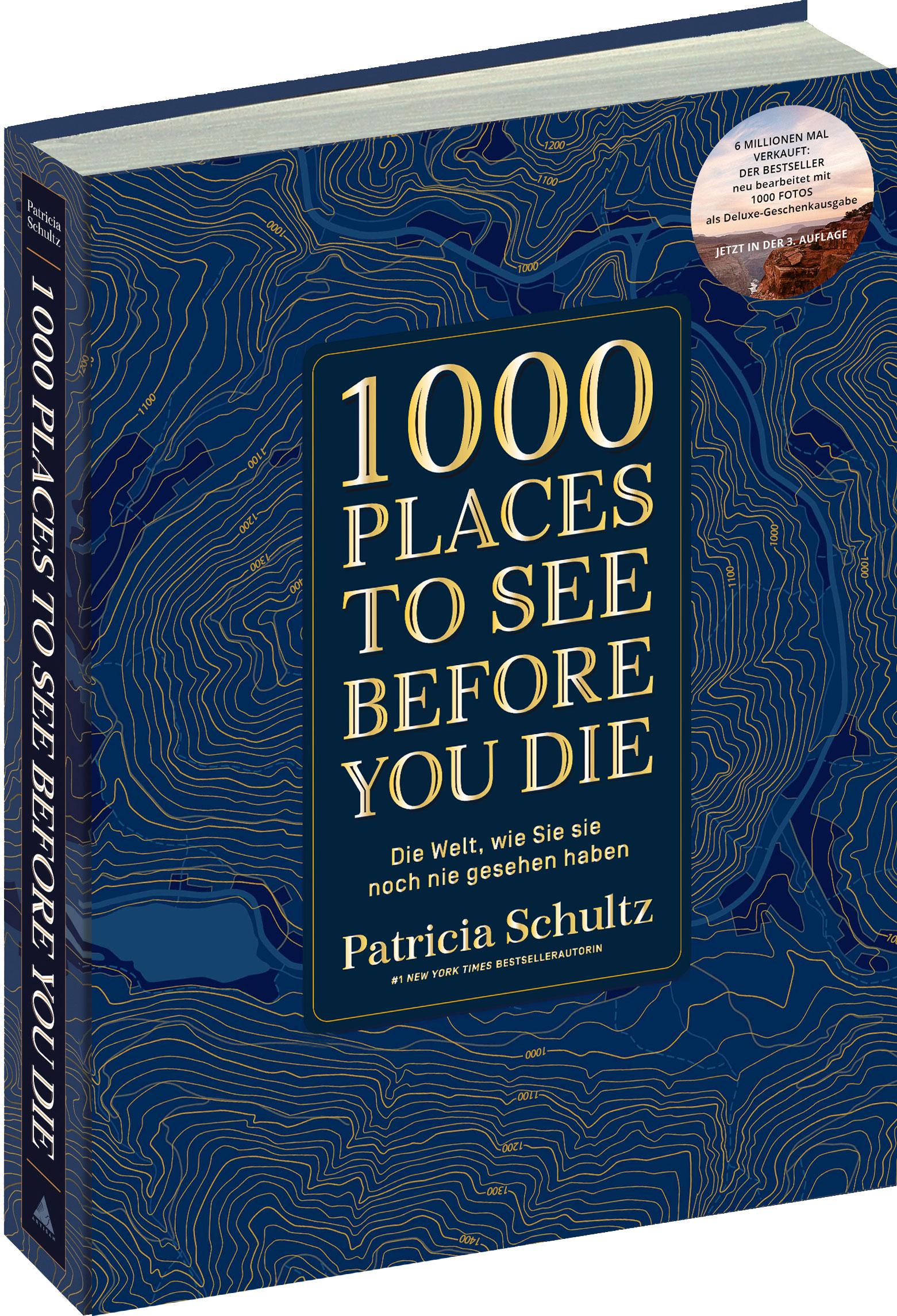 Vorderes Coverbild 1000 Places To See Before You Die - Die Must-See-Liste der schönsten Reiseziele der Welt im XXL-Bildband