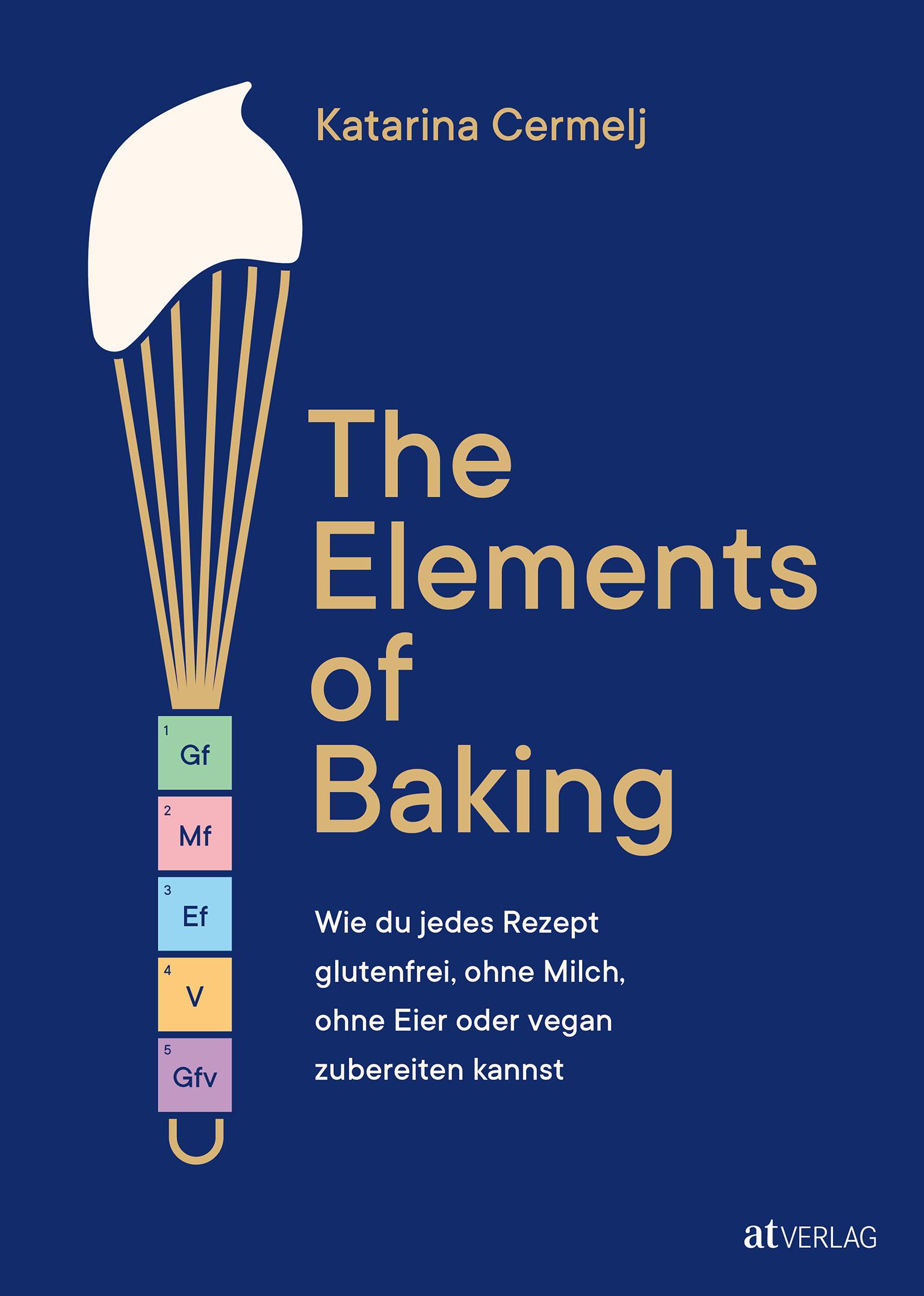 Vorderes Coverbild The Elements of Baking