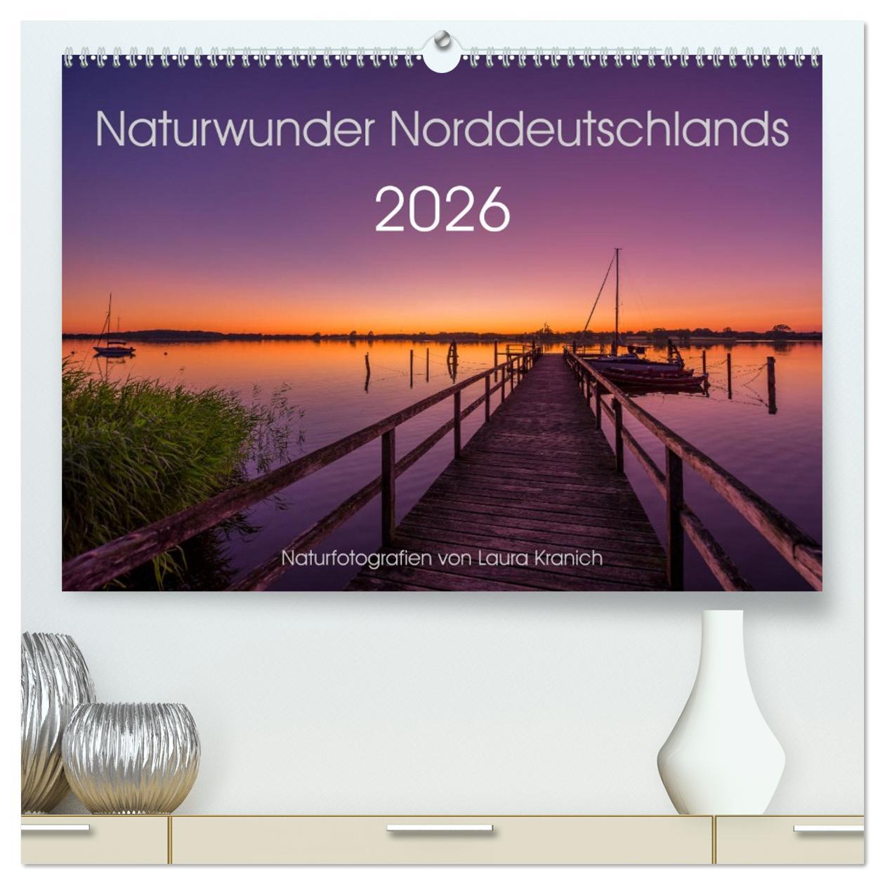 Vorderes Coverbild Naturwunder Norddeutschlands (hochwertiger Premium Wandkalender 2026 DIN A2 quer), Kunstdruck in Hochglanz