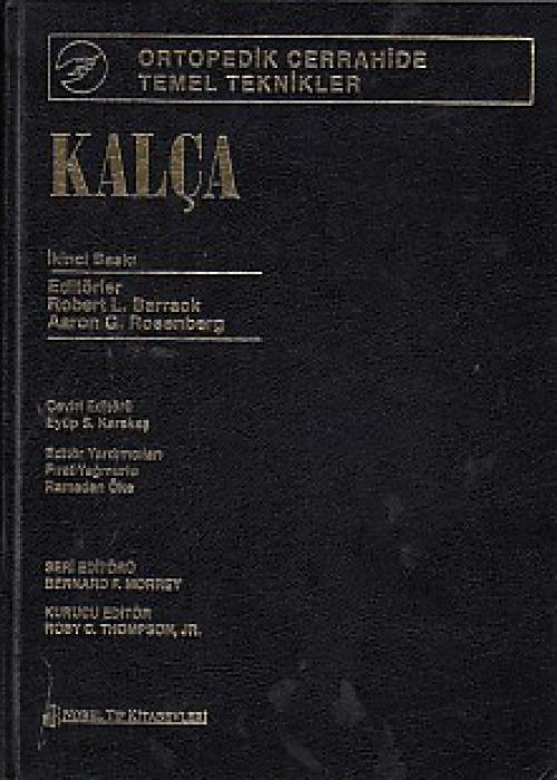 Vorderes Coverbild Kalca - Ortopedik Cerrahinin Temel Ilkeleri