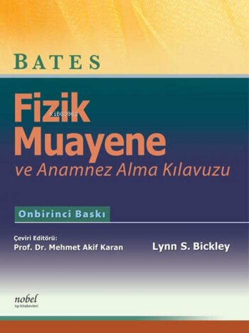 Vorderes Coverbild Fizik Muayene ve Anamnez Alma Kilavuzu - Bates