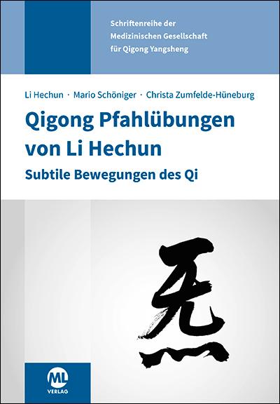 Vorderes Coverbild Qigong Pfahlübungen von Li Hechun