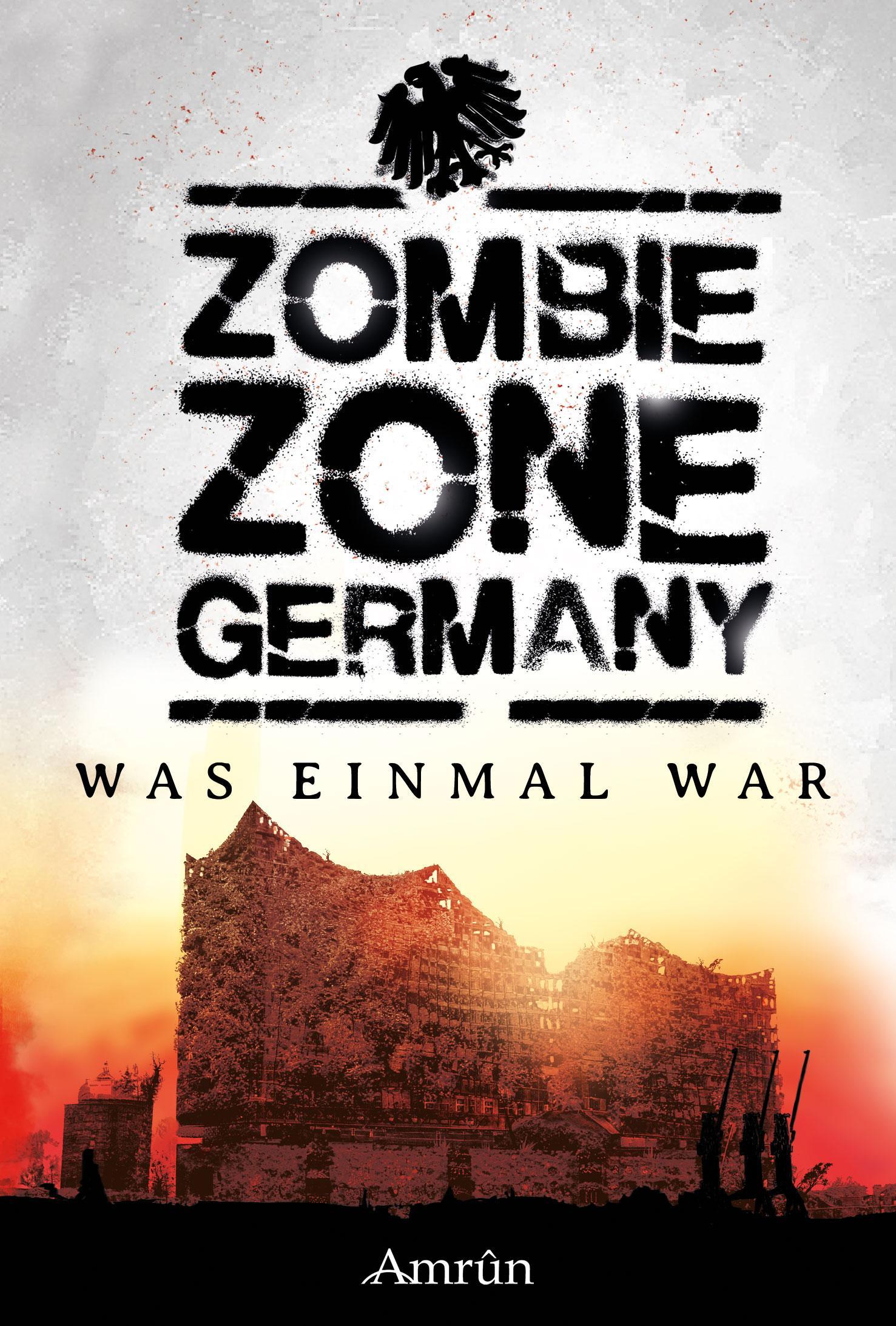 Vorderes Coverbild Zombie Zone Germany: Was einmal war