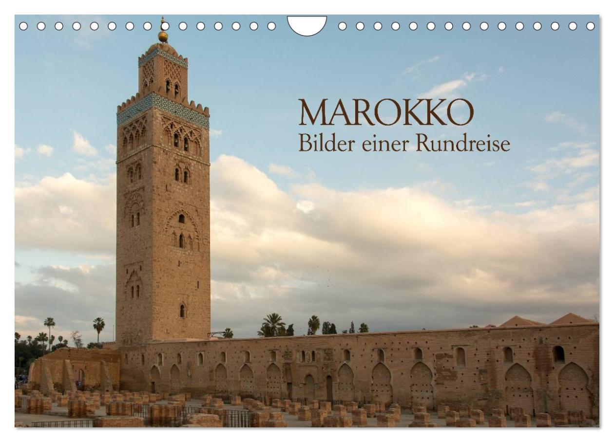 Vorderes Coverbild Marokko - Bilder einer Rundreise (Wandkalender 2026 DIN A4 quer), CALVENDO Monatskalender