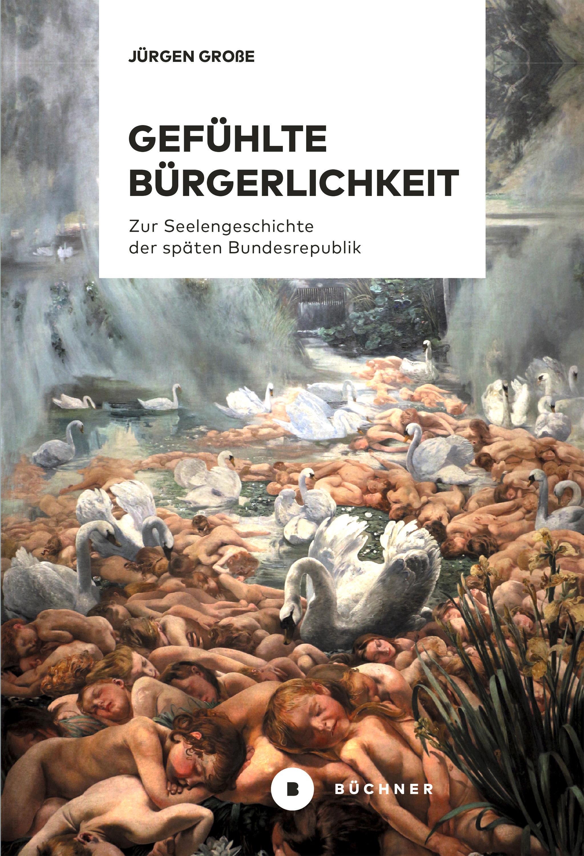 Vorderes Coverbild Gefühlte Bürgerlichkeit