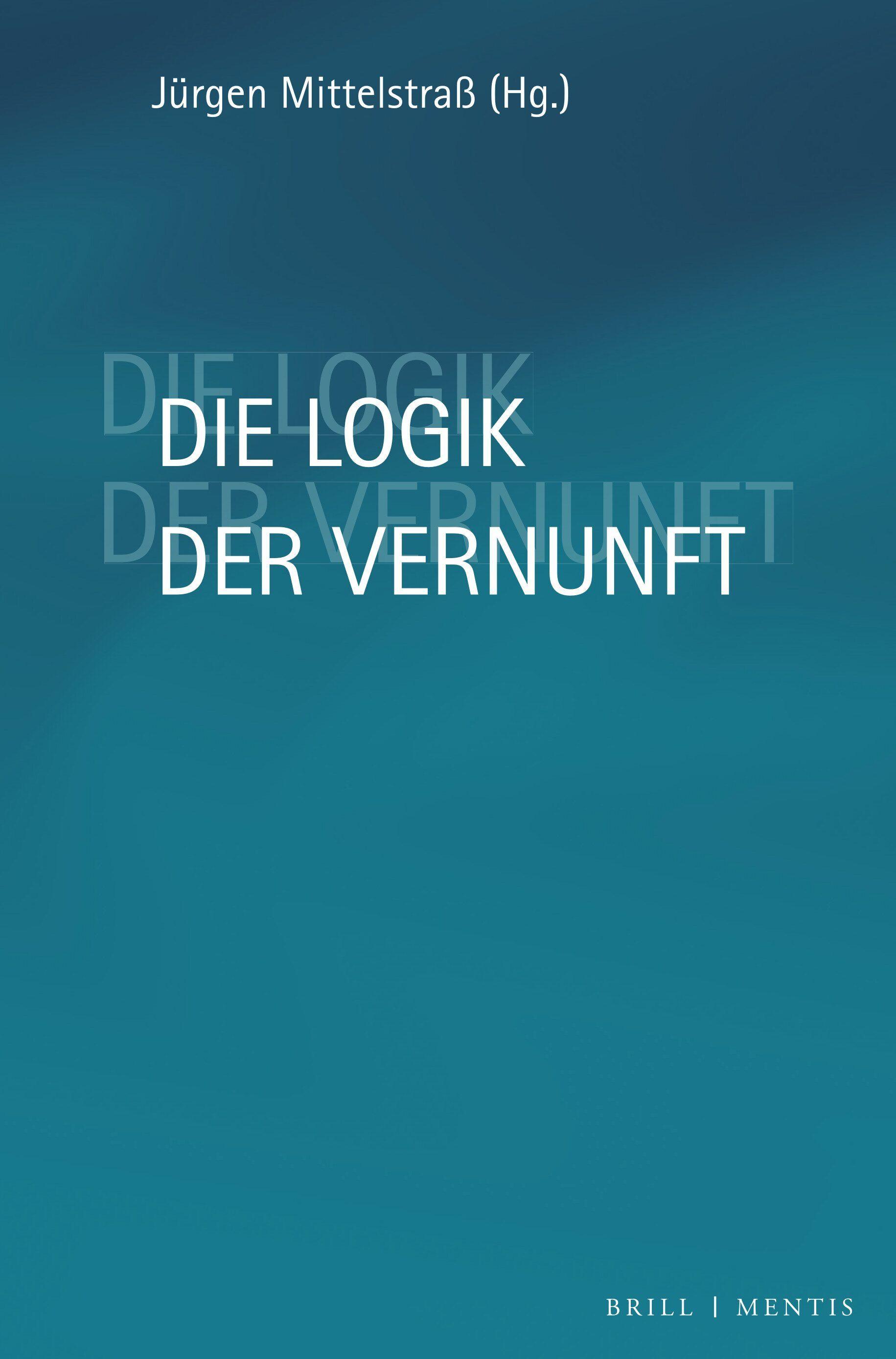 Vorderes Coverbild Die Logik der Vernunft
