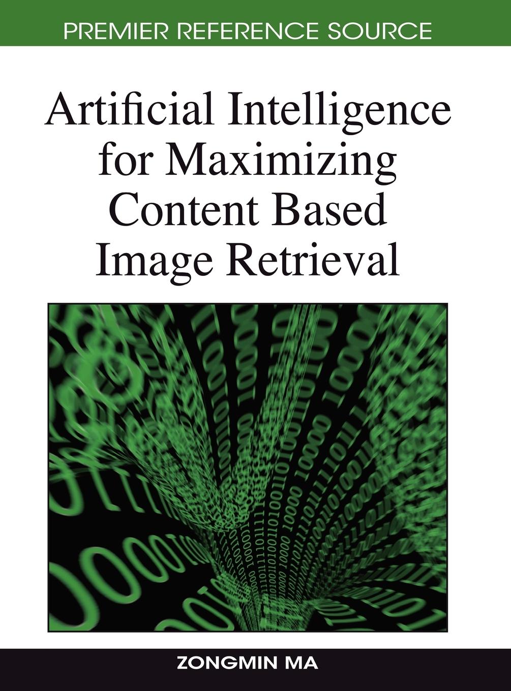 Vorderes Coverbild Artificial Intelligence for Maximizing Content Based Image Retrieval
