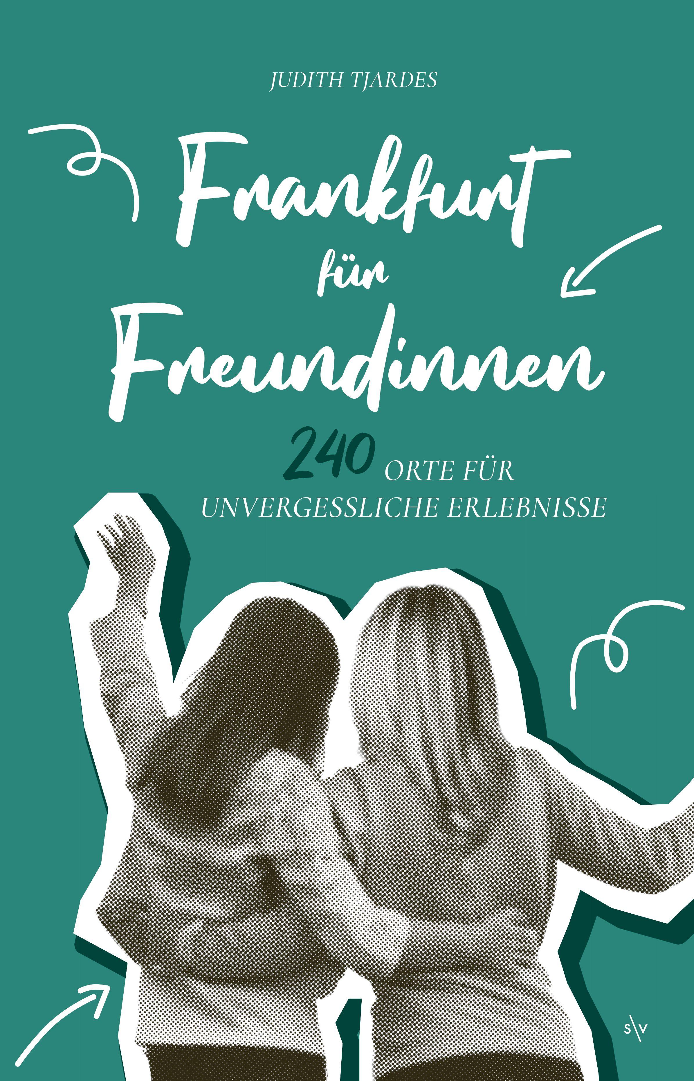 Vorderes Coverbild Frankfurt für Freundinnen
