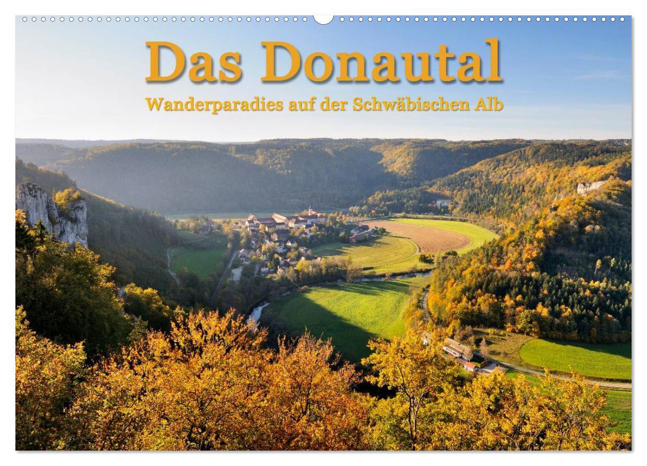 Vorderes Coverbild Das Donautal - Wanderparadies auf der Schwäbischen Alb (Wandkalender 2026 DIN A2 quer), CALVENDO Monatskalender