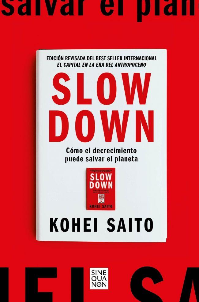 Beispielinhalt (Bild) Slow Down. Cómo El Decrecimiento Puede Salvar El Planeta (Spanish Edition)