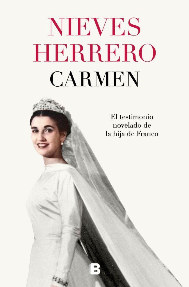 Beispielinhalt (Bild) Carmen. El Testimonio Novelado de la Hija de Franco / The Fictionalized Testimony of Franco's Daughter