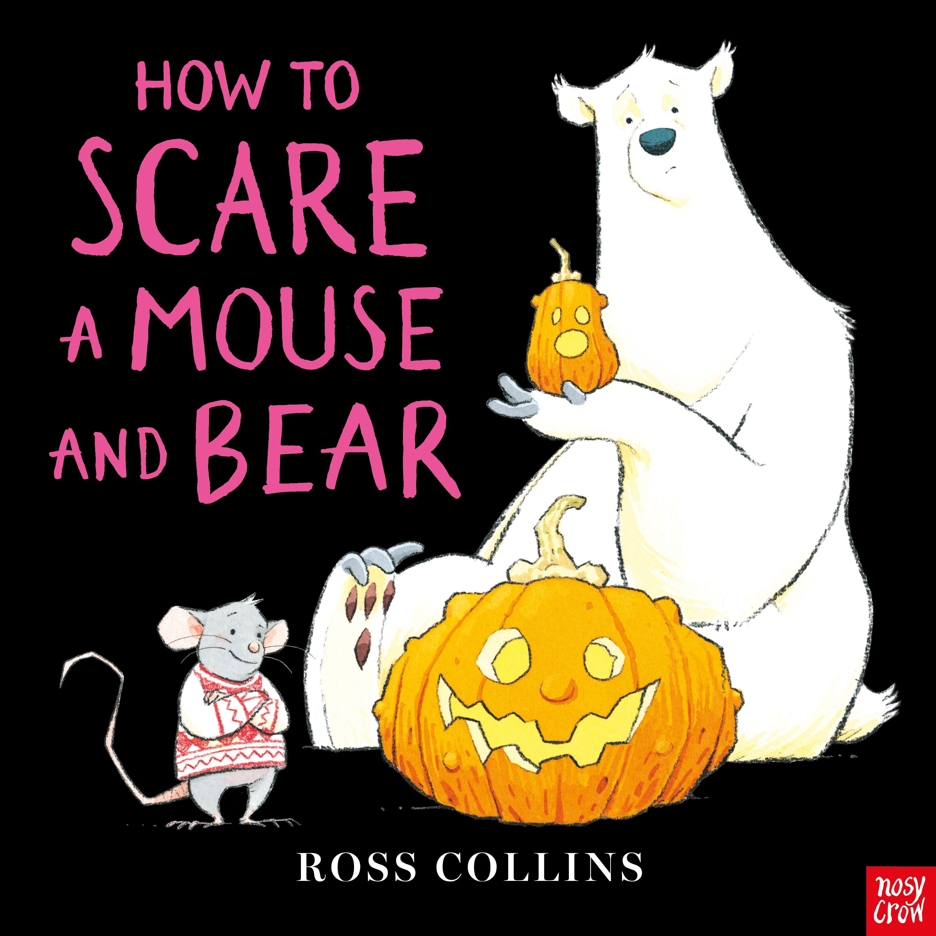 Vorderes Coverbild How to Scare a Mouse and Bear