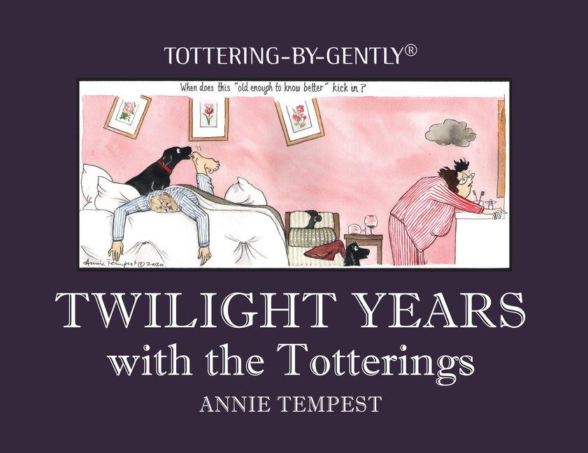 Vorderes Coverbild Twilight Years with the Totterings