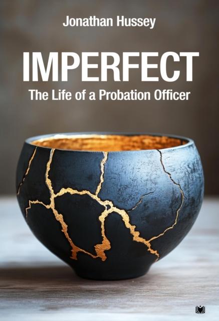 Vorderes Coverbild Imperfect: The Life of a Probation Officer