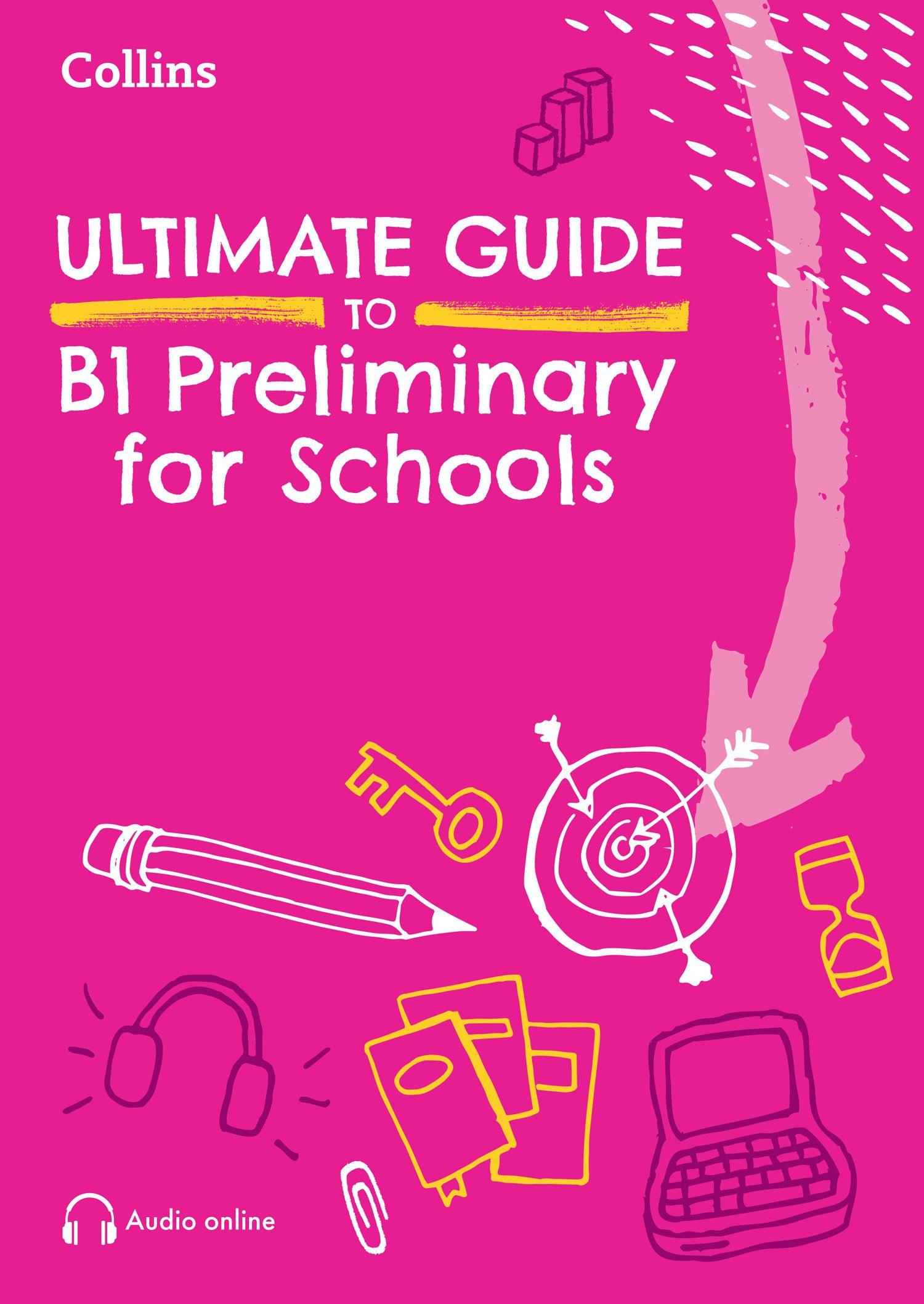 Vorderes Coverbild Ultimate Guide to Cracking B1 Preliminary for Schools