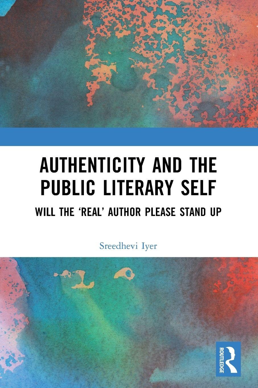 Vorderes Coverbild Authenticity and the Public Literary Self