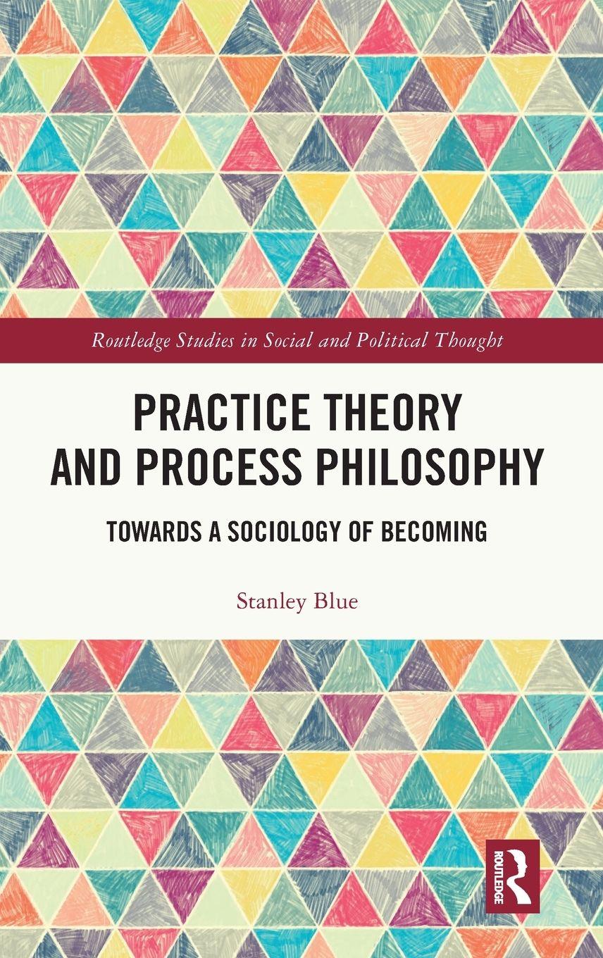 Vorderes Coverbild Practice Theory and Process Philosophy
