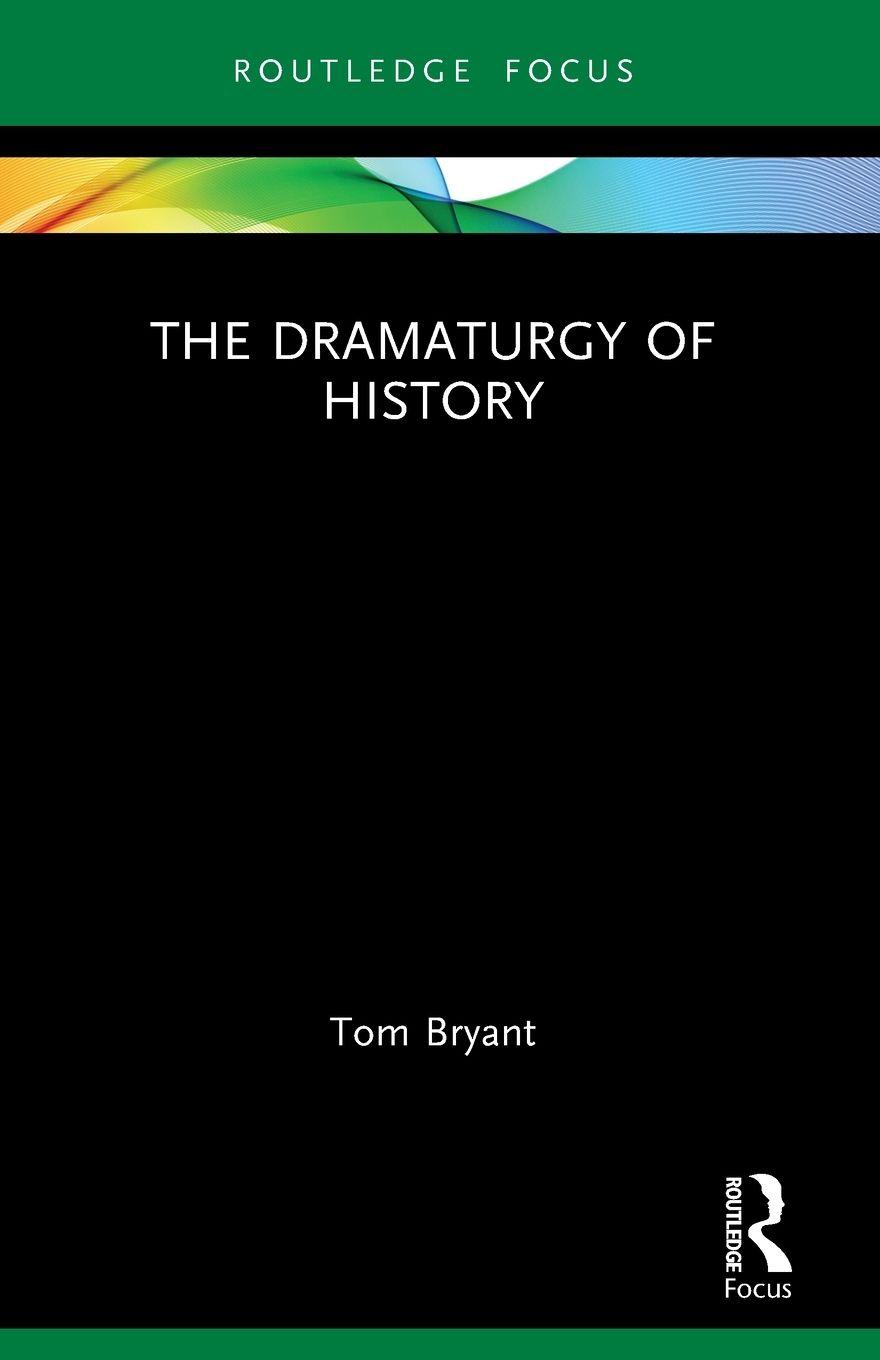 Vorderes Coverbild The Dramaturgy of History