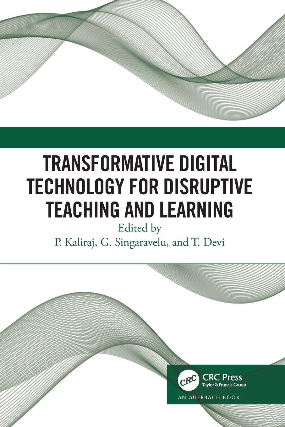 Vorderes Coverbild Transformative Digital Technology for Disruptive Teaching and Learning