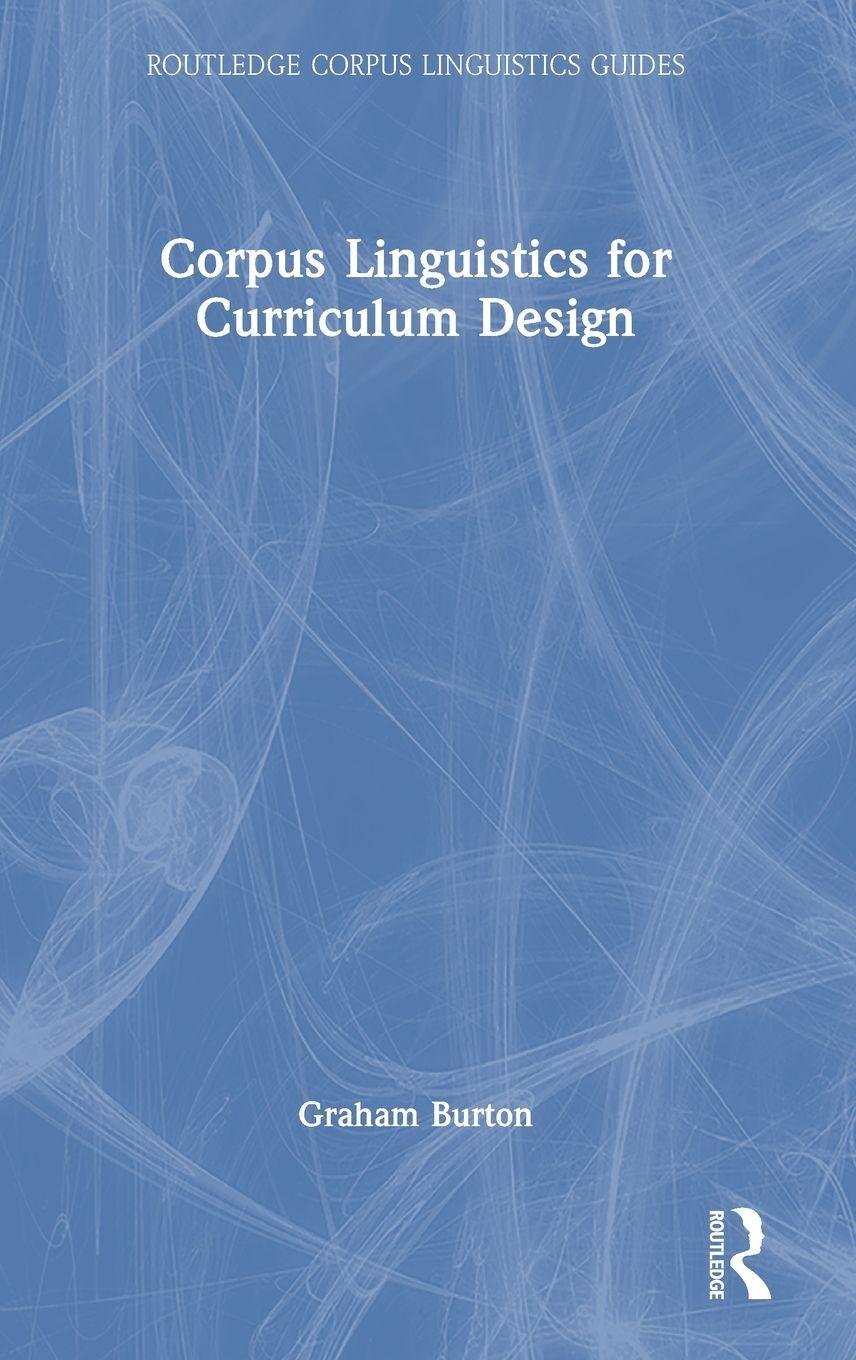 Vorderes Coverbild Corpus Linguistics for Curriculum Design
