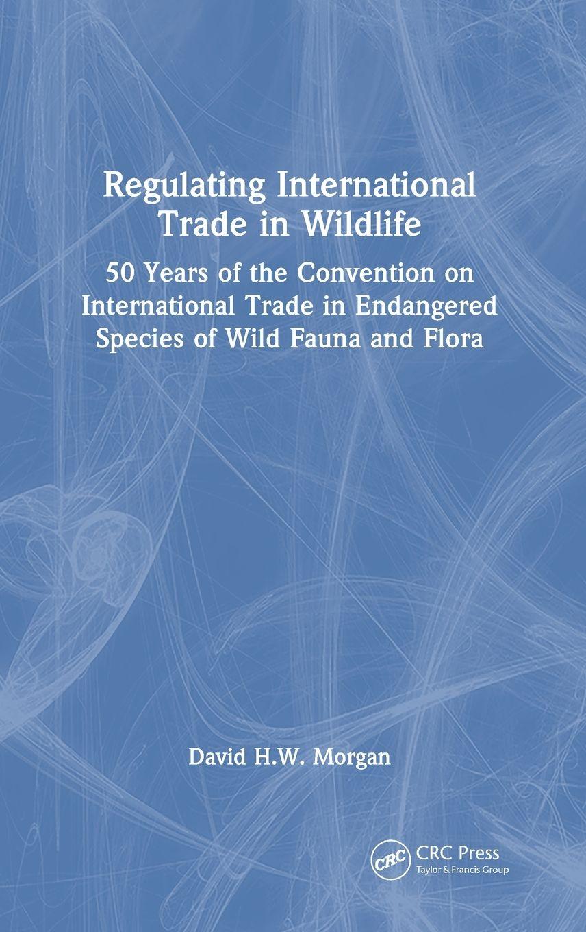 Vorderes Coverbild Regulating International Trade in Wildlife