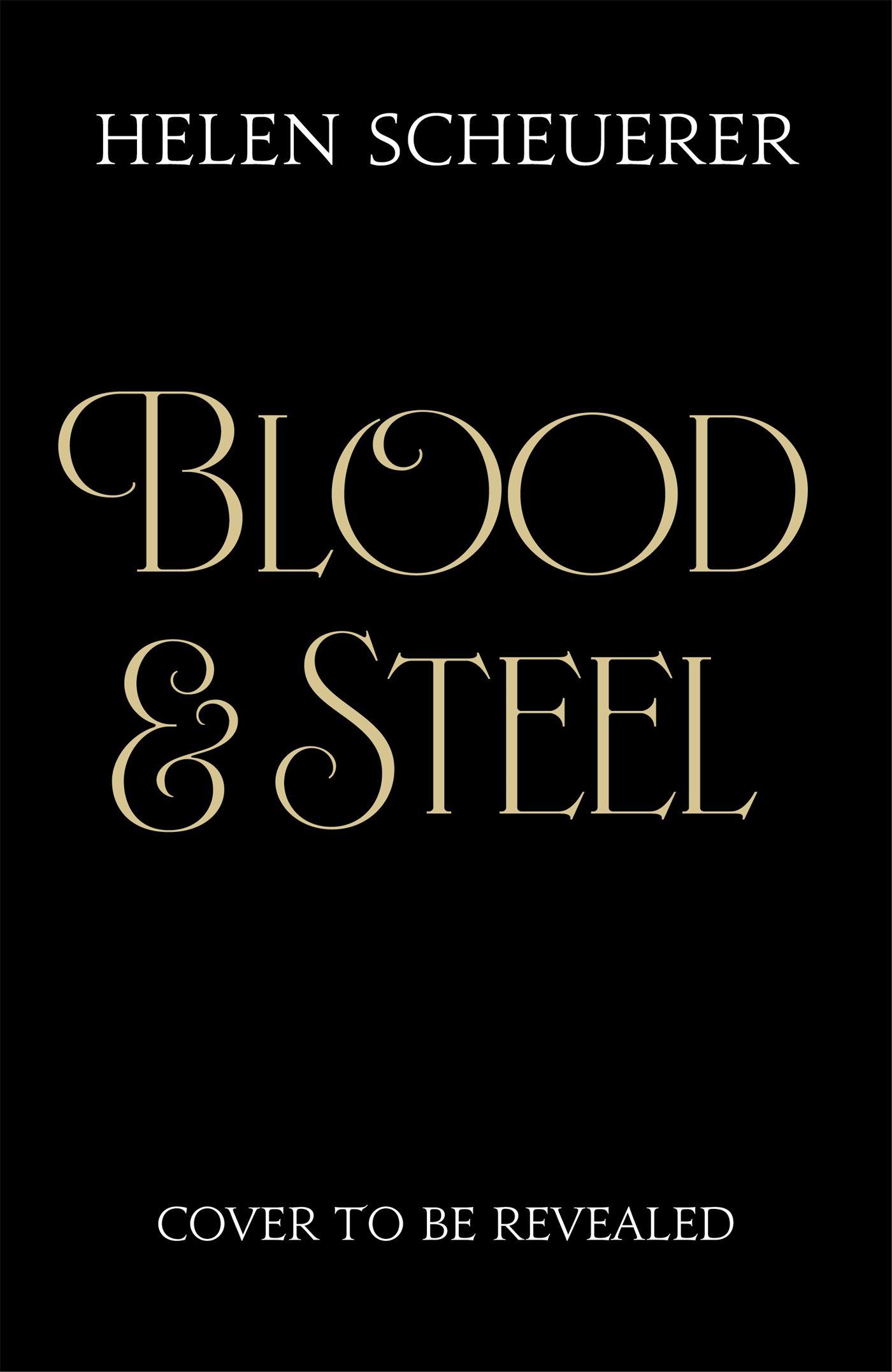 Vorderes Coverbild Blood & Steel