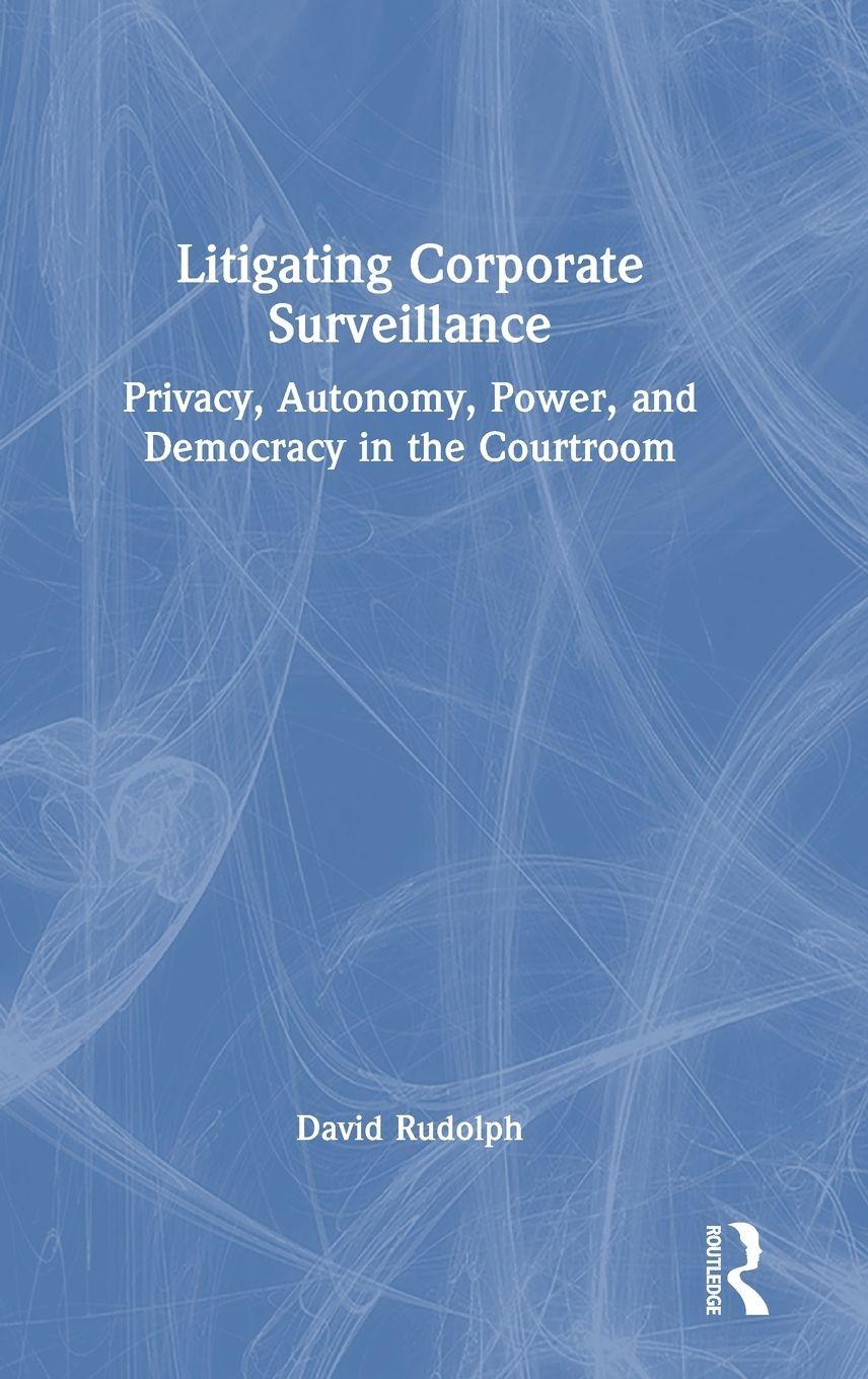 Vorderes Coverbild Litigating Corporate Surveillance