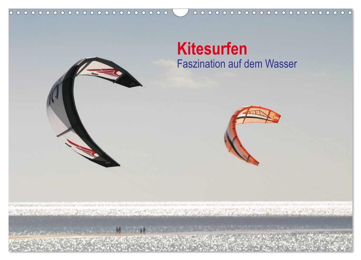 Vorderes Coverbild Kitesurfen - Faszination auf dem Wasser (Wandkalender 2026 DIN A3 quer), CALVENDO Monatskalender