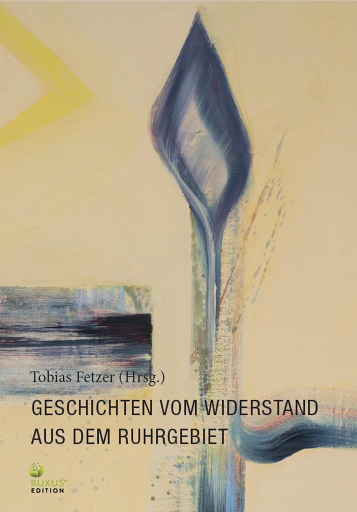 Vorderes Coverbild Geschichten vom Widerstand aus dem Ruhrgebiet