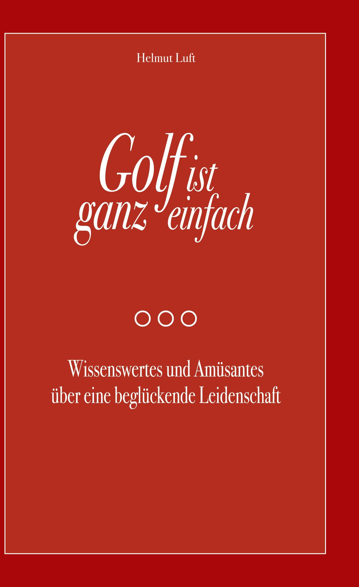 Vorderes Coverbild Golf ist ganz einfach