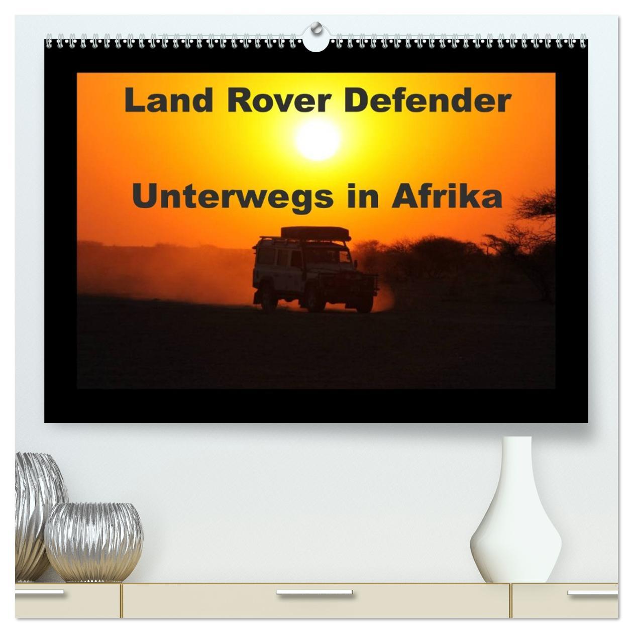 Vorderes Coverbild Land Rover Defender - Unterwegs in Afrika (hochwertiger Premium Wandkalender 2026 DIN A2 quer), Kunstdruck in Hochglanz